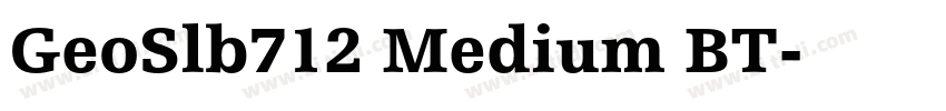 GeoSlb712 Medium BT字体转换